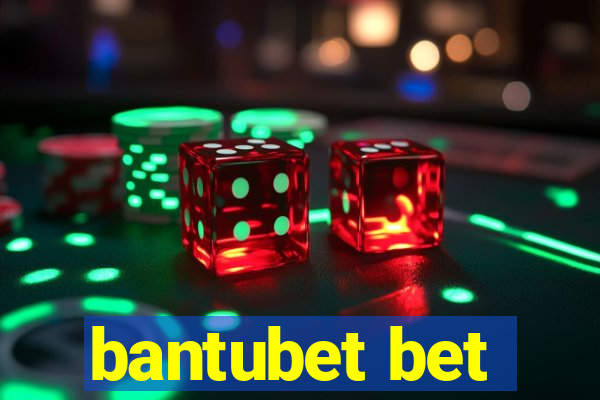 bantubet bet